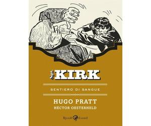 Sergente Kirk N° 5 - Sentiero di Sangue - Rizzoli Lizard - ITALIANO #MYCOMICS