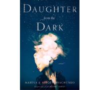 Sergey and Marina Dyachenko Daughter from the Dark (Copertina rigida)