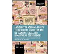 Sergey Bodrunov Anthology of Noonomy: Fourth Technological Revolutio (Tascabile)