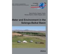 Sergey Chalov Water and Environment in the Selenga-Baikal Bas (Copertina rigida)