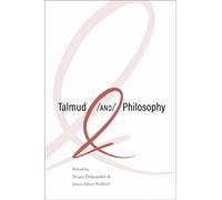 Sergey Dolgopolski Talmud and Philosophy (Tascabile)