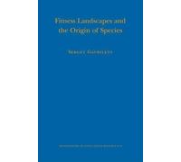 Sergey Gavrilets Fitness Landscapes and the Origin of Species (Tascabile)