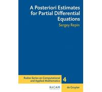 Sergey I. Repin A Posteriori Estimates for Partial Differenti (Copertina rigida)