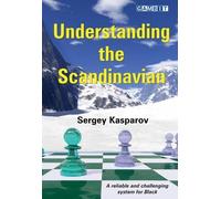 Sergey Kasparov Understanding the Scandinavian (Tascabile)