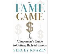 Sergey Knazev The Fame Game (Copertina rigida)