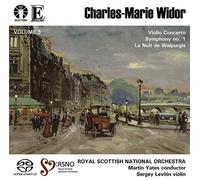 Sergey Levitin - Charles-Marie Widor - Volume 3: Violin Concerto, Symphony No. 1, La Nuit de Walpurgis