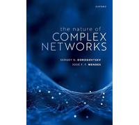 Sergey N. Dorogovtsev José F. F. M The Nature of Complex Net (Copertina rigida)