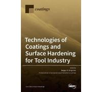Sergey N Grigor Technologies of Coatings and Surface Hardenin (Copertina rigida)