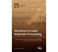Sergey N Grigoriev Marina Volosova Anna Advances in Laser Materials (Tascabile)