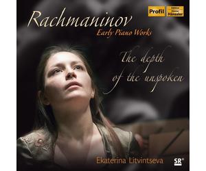SERGEY RACHMANINOV Depth of the Unspoken (CD)