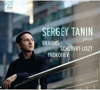 Sergey Tanin Sergey Tanin Plays Brahms/Schubert-Liszt/Prokofiev (CD) Album