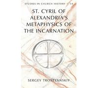 Sergey Trostyan St. Cyril of Alexandria's Metaphysics of the (Copertina rigida)