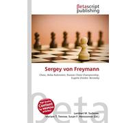 Sergey von Freymann: Chess, Akiba Rubinstein, Russian Chess Championship, Eugene Znosko- Borovsky