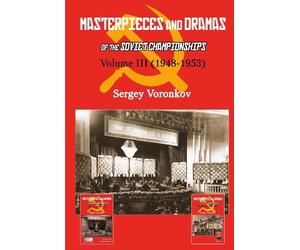 Sergey Voronkov Masterpieces and Dramas of the Soviet Champio (Copertina rigida)