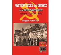 Sergey Voronkov Masterpieces and Dramas of the Soviet Championships: (Tascabile)