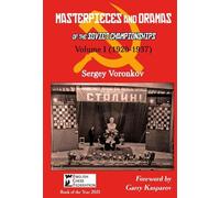 Sergey Voronkov Masterpieces and Dramas of the Soviet Championships: (Tascabile)