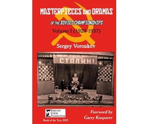 Sergey Voronkov Masterpieces and Dramas of the Soviet Championships: (Tascabile)