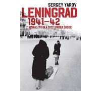 Sergey Yarov Leningrad 1941 - 42 (Copertina rigida)