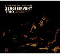 Sergi Trio Sirvent - Stairway To The Stars