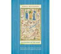 Sergii Bulgakov Philosophy of the Name (Copertina rigida)