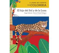Antonio Orlando Rodríguez Este A Lomo de Cuento Por Colombia (Tascabile)