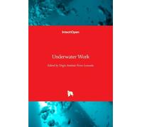Sérgio António Neves Lousada Underwater Work (Copertina rigida)