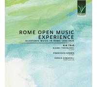 Sergio Armaroli Rome Open Music Experience: Aleatoric Music In Rome 1955-20 (CD)