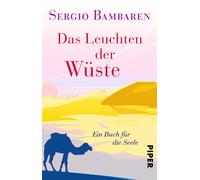 Sergio Bambaren Gaby Wur Das Leuchten der Wüste: Ein Buch für die S (Tascabile)