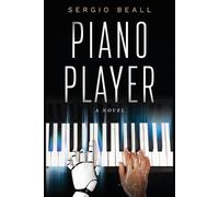 Sergio Beall Piano Player (Tascabile)