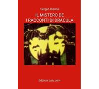 Sergio Bissoli Il Mistero de I Racconti Di Dracula (Tascabile)