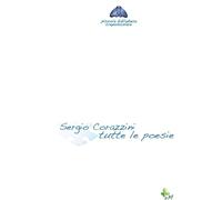 Sergio Corazzini Tutte le poesie
