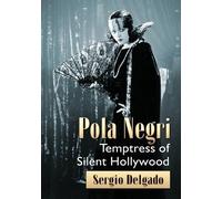 Sergio Delgado Pola Negri (Tascabile)