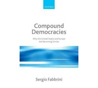 Sergio Fabbrini Compound Democracies (Tascabile)