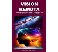 Sergio Fabian Perez Sevilla Vision Remota (Tascabile)