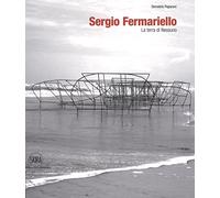 Sergio Fermariello. La terra di nessuno. Ediz. italiana e inglese