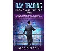 Sergio Florín Day Trading Para Principiantes 2020 (Tascabile)