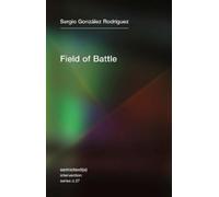 Sergio González Rodríguez Field of Battle (Tascabile)