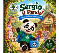 Sergio il panda e la scatola da condividere: Una storia di amicizia e perdono, per imparare dagli errori crescere con amore.