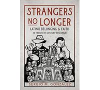 Sergio M. González Strangers No Longer (Tascabile)