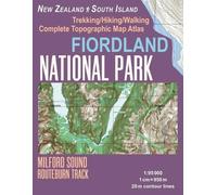 Sergio Mazitto Fiordland National Park Trekking/Hiking/Walking Compl (Tascabile)
