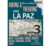 Sergio Mazitto Hiking & Trekking around La Paz Bolivia Map 3 (Sorata (Tascabile)