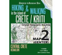 Sergio Mazitto Hiking & Walking in the Island of Crete/Kriti Map 2 ( (Tascabile)