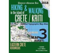 Sergio Mazitto Hiking & Walking in the Island of Crete/Kriti Map 3 ( (Tascabile)