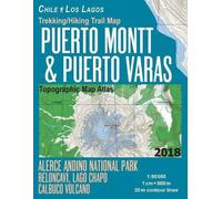 Sergio Mazitto Trekking/Hiking Trail Map Puerto Montt & Puerto Varas (Tascabile)