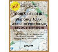 Sergio Mazitto Updated Torres del Paine National Park Complete Topog (Tascabile)