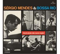 Sergio Mendes & Bossa Rio Voce Ainda Nao Ouviu Nada (Vinyl LP) 12" Album
