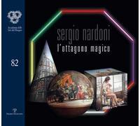 Sergio Nardoni. L'ottagono magico. Ediz. illustrata