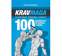 Sergio Nisenbaum Krav Maga La defensa personal israelí (Tascabile)