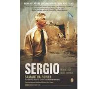 Sergio: One Man's Fight to Save the World [Paperback] [2010] (Author) Samantha Power