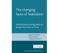 Sergio Ortino The Changing Faces of Federalism (Copertina rigida)